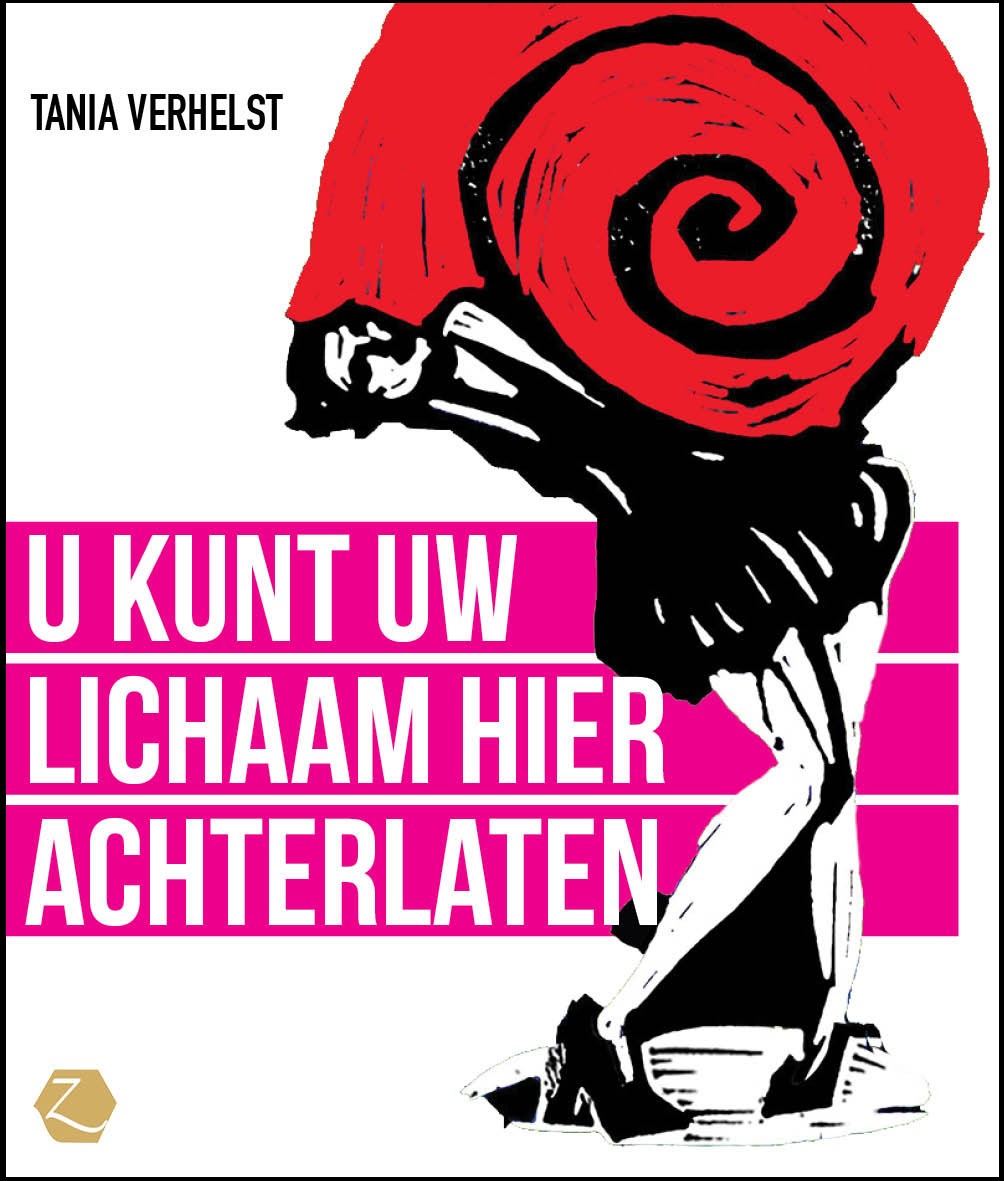 U kunt uw lichaam hier achterlaten (Paperback)