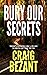 Bury Our Secrets (Henry Herbert Book 1)
