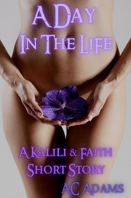 A Day in the Life (Kalili's Temptation, #1.5)