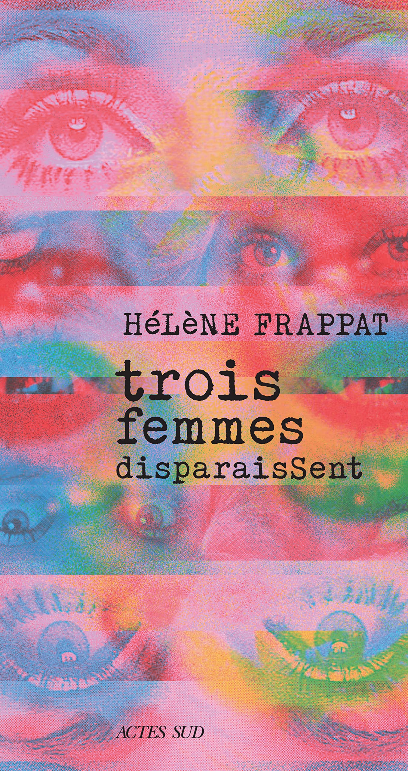 Trois femmes disparaissent (Kindle Edition)