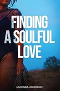 Finding a Soulful Love