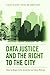 Data Justice and the Right to the City