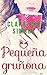 Pequeña gruñona (Spanish Edition)