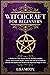 Witchcraft for Beginners: 2 Books in 1: The Starter Kit for Herbal, Candles, Moon, and Crystals Magic. Master the Old Art of Making Rituals and Spells and Awaken the Spiritual Magic in You