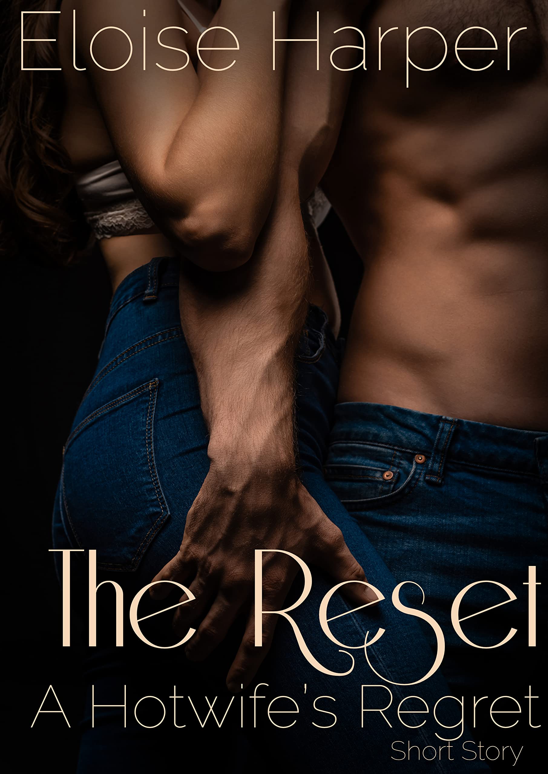 The Reset: A Hotwife's Regret Short Story (The Hotwife's Regret Book 4)