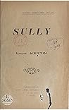 Sully: Notes d'histoire locale (French Edition)