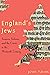 England's Jews: Finance, Violence, and the Crown in the Thirteenth Century (The Middle Ages Series)