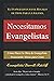 Necesitamos Evangelistas by Darrell Ratcliff