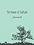The Power of Solitude Journal: Notebook with inspiring quotes to overcome loneliness