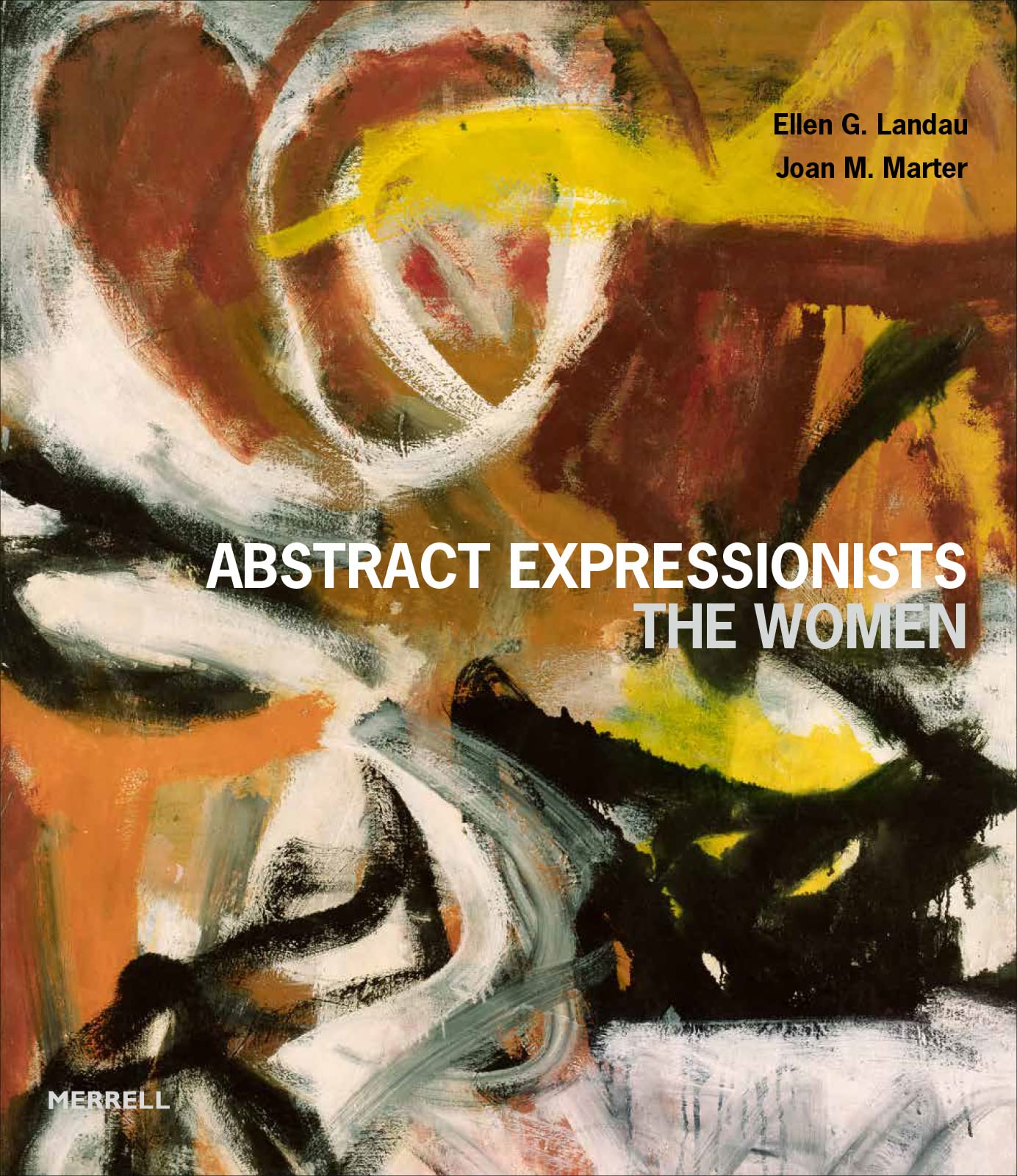 Abstract Expressionists: The Women (Hardcover)
