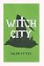 WITCH CITY