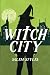 WITCH CITY