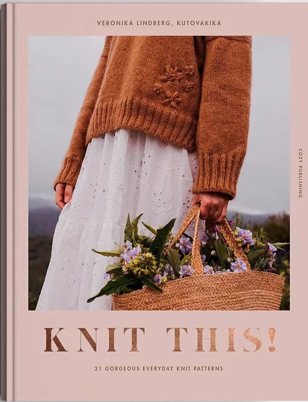 Knit This!: 21 Gorgeous Everyday Knit Patterns