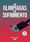 Las olimpiadas del sufrimiento by Enric Pujadas