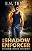 The Shadow Enforcer: The Shadow Enforcer Series Book One