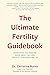 Ultimate Fertility Guidebook