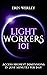 Lightworkers 101 by Erin Werley