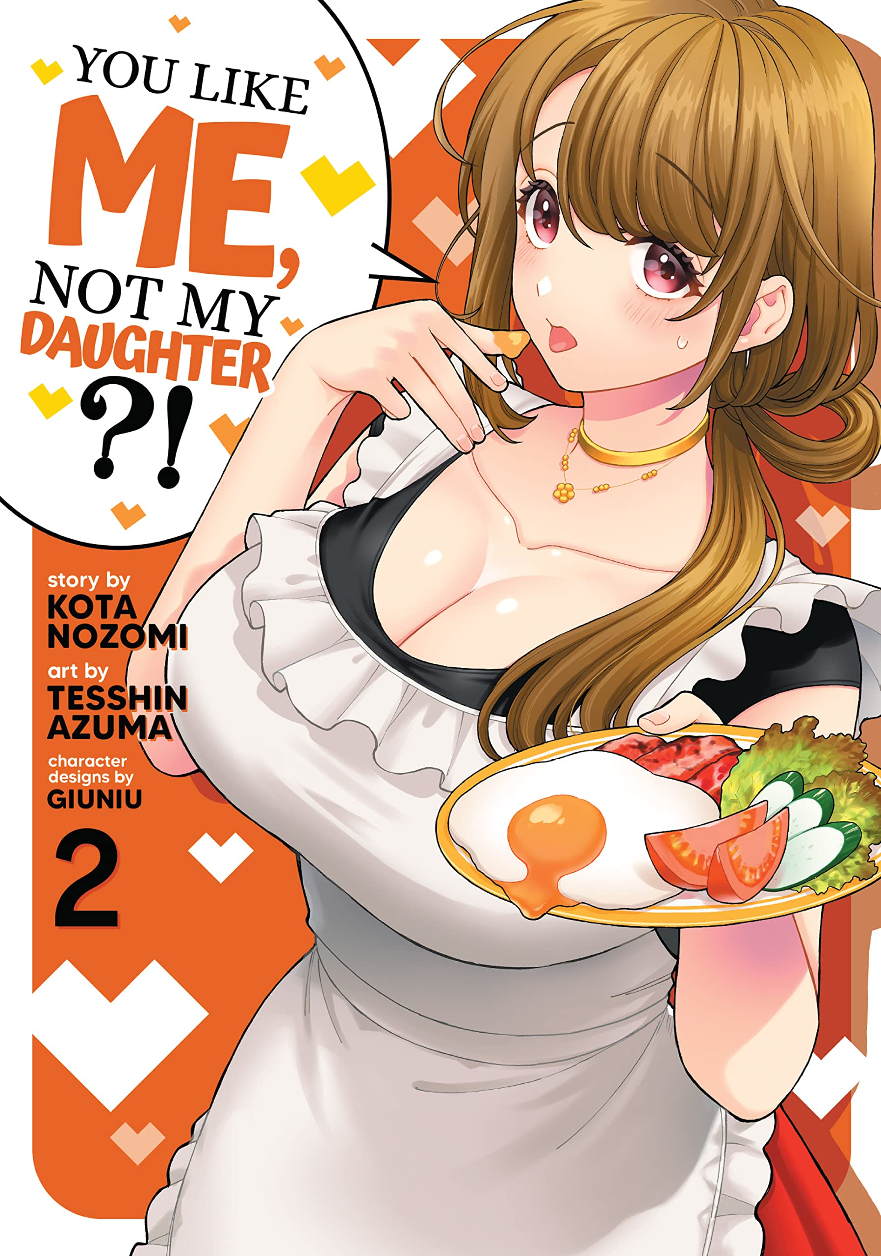 You Like Me, Not My Daughter?! Vol. 2 (You Like Me, Not My Daughter?! (Manga))