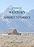 Twelve Western Short Stories