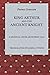 Poema Graecum: KING ARTHUR AND THE ANCIENT KNIGHT: An Anonymous Medieval Greek Poem