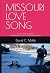 MISSOURI LOVE SONG: A.K.A. ...