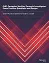 CHFI Computer Hacking Forensic Investigator Exam Practice Questions and Dumps: Exam Practice Questions for EC0 312-49 CHFI Computer Hacking Forensic Investigator Exam Practice Questions and Dumps: Exam Practice Questions for EC0 312-49