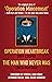 Operation Heartbreak and Th...