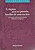 Lenguas para un pasado, huellas de una nacion. Los estudios sobre lenguas indigenas de Mexico en el siglo XIX (Spanish Edition)
