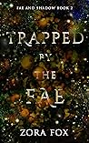 Trapped by the Fae