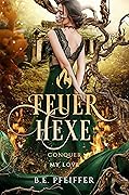 Feuerhexe - Conquer my Love