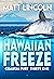 Hawaiian Freeze (Coastal Fu...