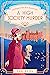 A High Society Murder by Ava Ness