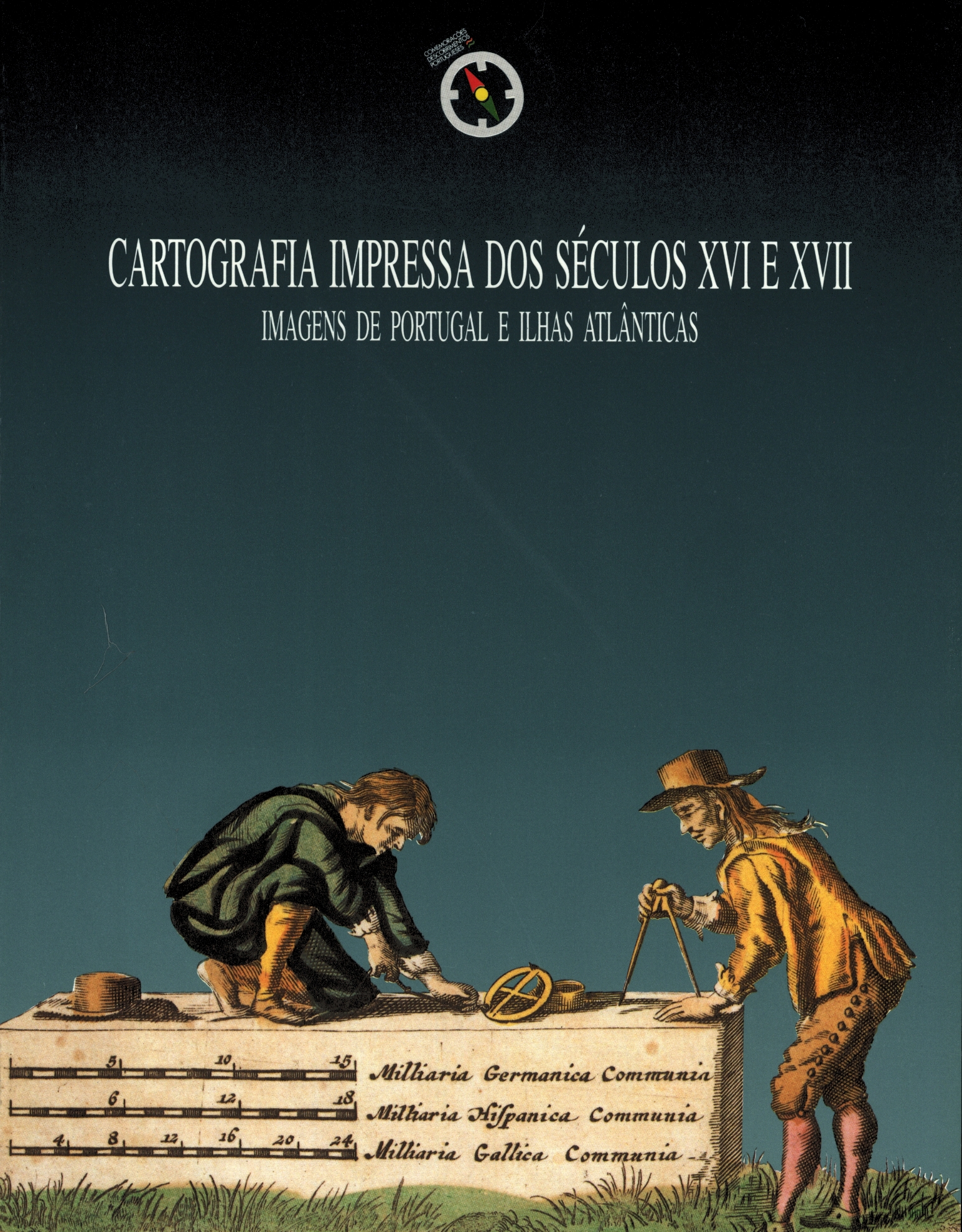 Cartografia Impressa dos Séculos XVI e XVII