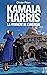 Kamala Harris, la pionnière de l'Amérique (French Edition)