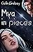Mya in Pieces: Entangled He...