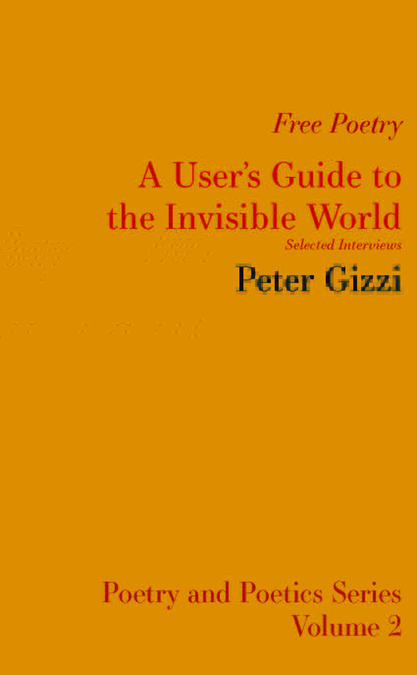 A User’s Guide to the Invisible World: Selected Interviews (Paperback)