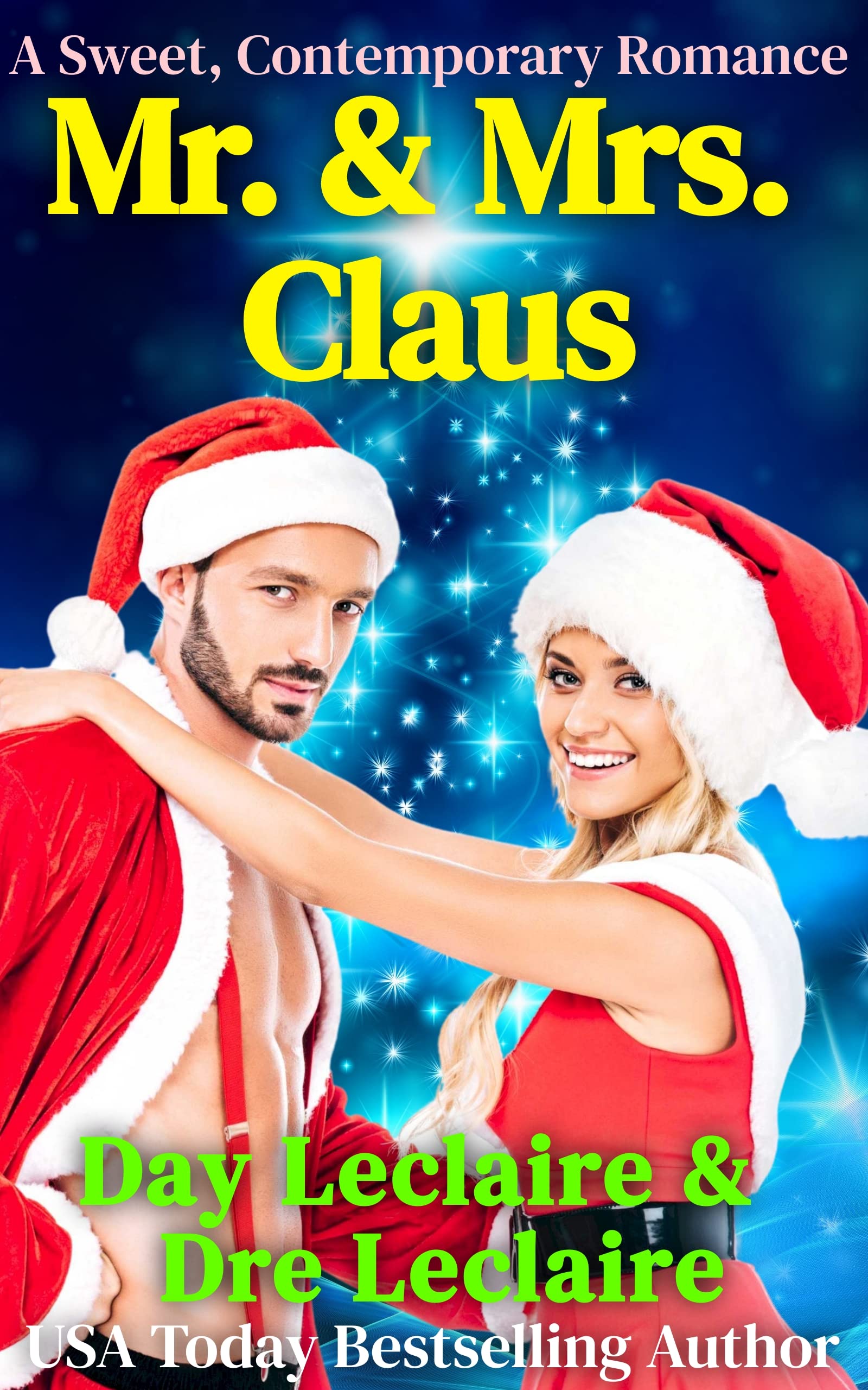 Mr. & Mrs. Claus, (Touched by Tylerville, #3)