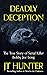 Deadly Deception: The Murde...