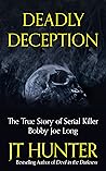 Deadly Deception  by J.T. Hunter