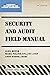 Security and Audit Field Manual for Microsoft Dynamics 365 Fi... by Alex Meyer