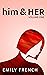 Him & Her: Volume 1