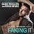 Faking It (Book Boyfriend #2)