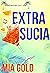 Extra sucia (Un misterio de Ruby Steele — Libro 2) (Spanish Edition)