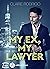 My ex, my lawyer (teaser)
