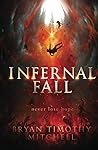 Infernal Fall by Bryan Timothy Mitchell