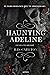Haunting Adeline: Nunca te dejaré (Dueto del gato y el ratón #1)