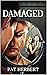 Damaged