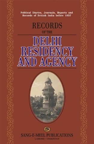 Records of the Delhi Residency and Agency