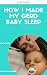 How I made my GERD baby sleep by Aline Passet