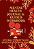 MENTAL HEALTH JOURNAL & WOR...